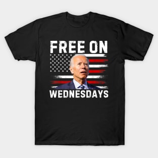 Free On Wednesdays funny Biden saying T-Shirt